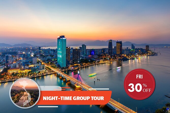 Hoi An: Da Nang Sparkling Views And Scenic Cruises - Who should book this evening